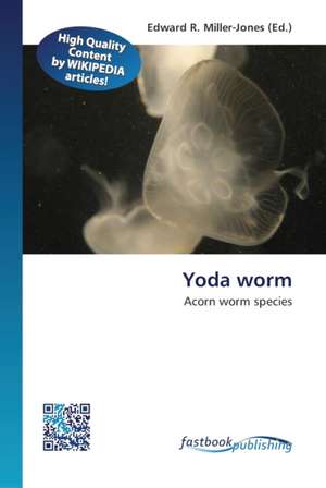 Yoda worm de Edward R Miller-Jones