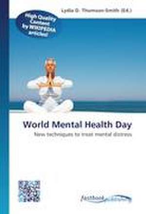 World Mental Health Day de Lydia D Thomson-Smith