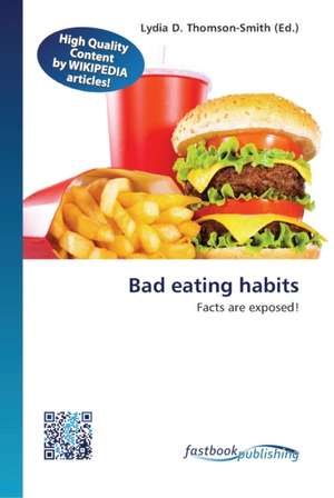 Bad eating habits de Lydia D Thomson-Smith