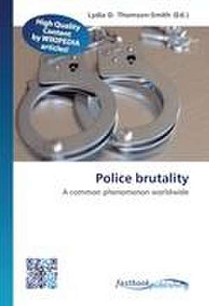 Police brutality de Lydia D Thomson-Smith