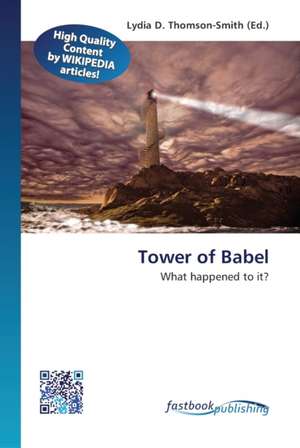 Tower of Babel de Lydia D Thomson-Smith