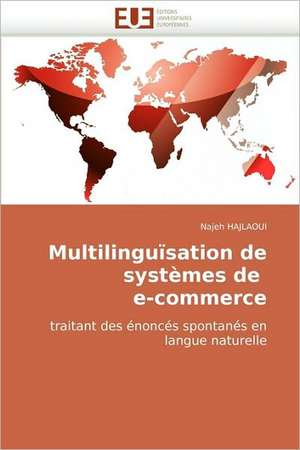 Multilinguïsation de systèmes de e-commerce de Najeh HAJLAOUI