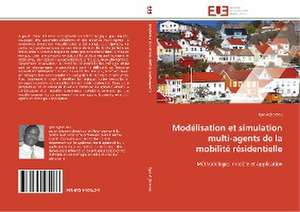 Modelisation Et Simulation Multi-Agents de La Mobilite Residentielle