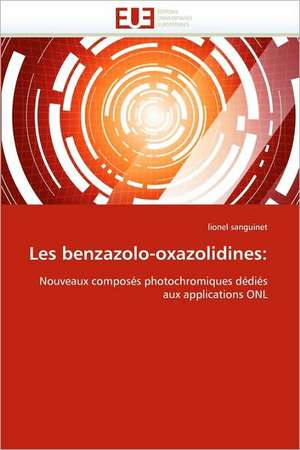 Les Benzazolo-Oxazolidines: Une Incitation Au Risque? de lionel sanguinet