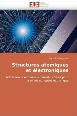 Structures atomiques et électroniques de Ngoc Bich Nguyen