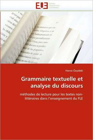 Grammaire textuelle et analyse du discours de Havva Özçelebi