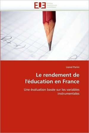 Le Rendement de L'Education En France: Bois / Bio-Polymere de Lionel Perini