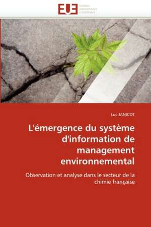 L'émergence du système d'information de management environnemental de Luc JANICOT