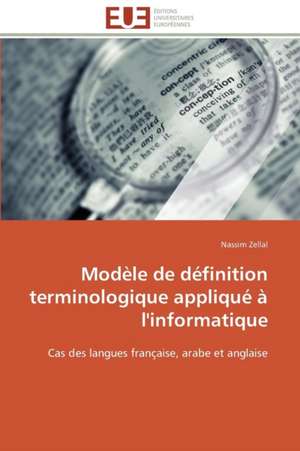 Modele de Definition Terminologique Applique A L'Informatique: Un Cours En Ligne de Nassim Zellal