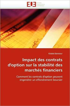 Impact des contrats d'option sur la stabilité des marchés financiers de Khaled Bennour