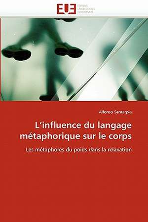 L'influence du langage métaphorique sur le corps de Alfonso Santarpia