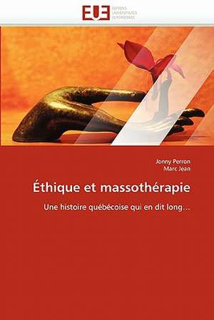 Éthique et massothérapie de Jonny Perron