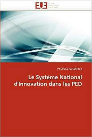 Le Système National d'Innovation dans les PED de VANESSA CASADELLA