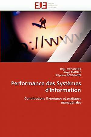 Performance Des Systemes D'Information: 4b-25 de Régis MEISSONIER