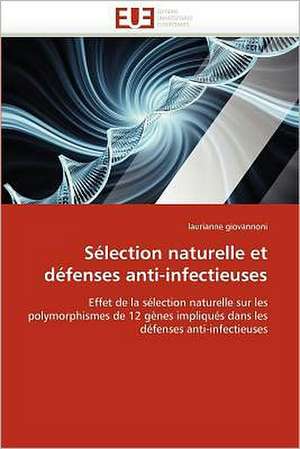 Sélection naturelle et défenses anti-infectieuses de laurianne giovannoni