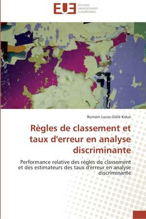 Règles de classement et taux d'erreur en analyse discriminante de Romain Lucas GLELE KAKAÏ