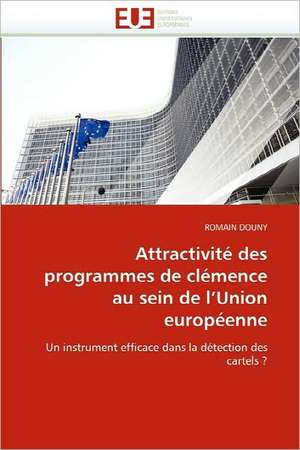 Attractivité des programmes de clémence au sein de l'Union européenne de ROMAIN DOUNY