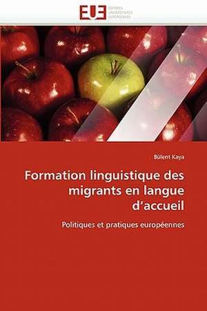 Formation linguistique des migrants en langue d'accueil de Bülent Kaya