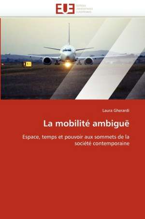 La mobilité ambiguë de Laura Gherardi