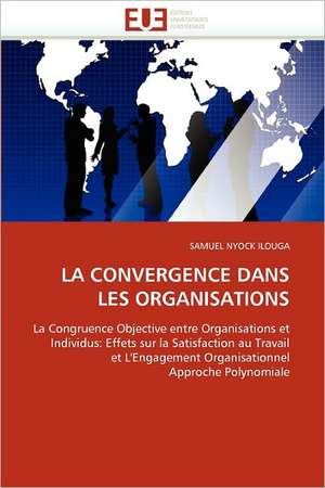 La Convergence Dans Les Organisations: Symboles Et Fonctions Des Cadeaux Paternels de SAMUEL NYOCK ILOUGA