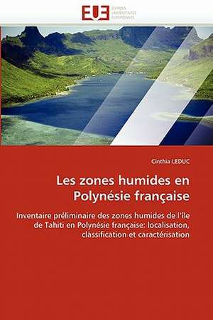 Les zones humides en Polynésie française de Cinthia LEDUC