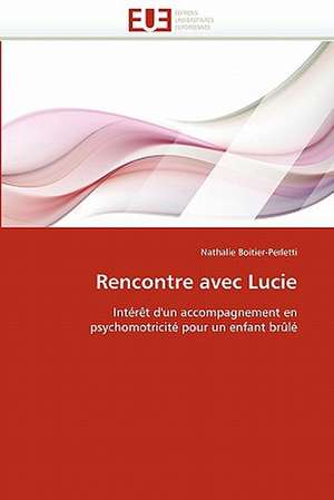 Rencontre avec Lucie de Nathalie Boitier-Perletti