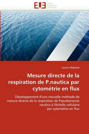 Mesure directe de la respiration de P.nautica par cytométrie en flux de Lounis Mebarek