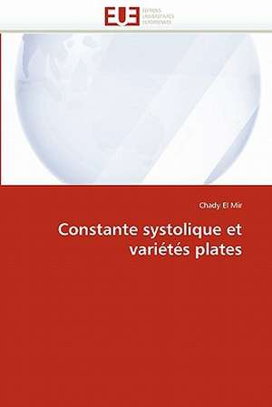 Constante systolique et variétés plates de Chady El Mir