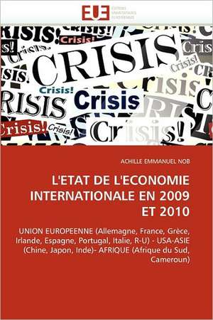 L''Etat de L''Economie Internationale En 2009 Et 2010: Piliers de La Fertilite Feminine de Achille Emmanuel Nob