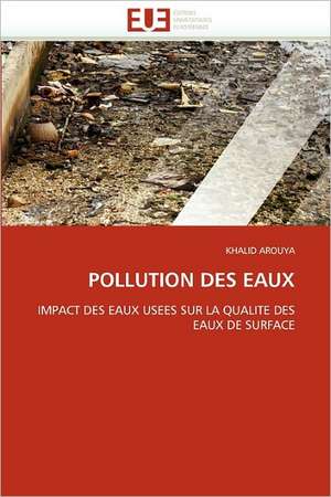 Pollution Des Eaux de KHALID AROUYA