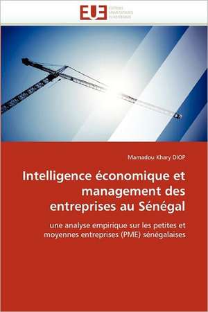 Intelligence économique et management des entreprises au Sénégal de Mamadou Khary Diop