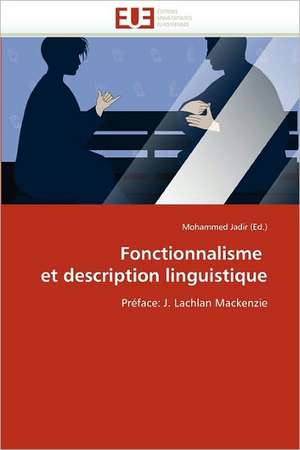 Fonctionnalisme et description linguistique de Mohammed Jadir (Ed.