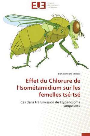 Effet Du Chlorure de L'Isometamidium Sur Les Femelles Tse-Tse