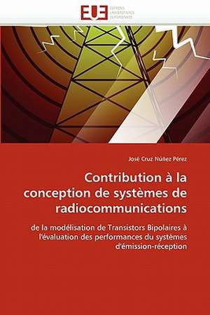 Contribution à la conception de systèmes de radiocommunications de José Cruz Núñez Pérez