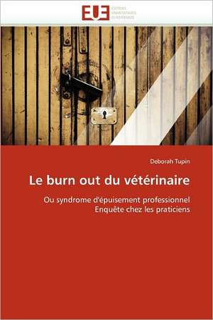 Le Burn Out Du Vétérinaire de Tupin-D