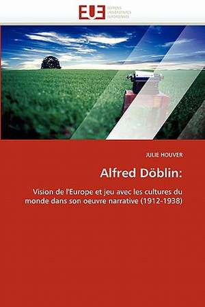 Alfred Döblin: de Julie Houver