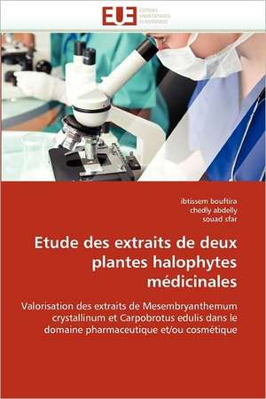 Etude Des Extraits de Deux Plantes Halophytes Medicinales: Interet En Cardiologie de ibtissem bouftira