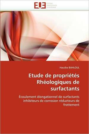 Etude de propriétés Rhéologiques de surfactants de Hassiba Bahloul