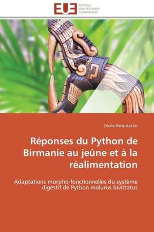 Reponses Du Python de Birmanie Au Jeune Et a la Realimentation: L'Owner Buy Out de Cécile Helmstetter