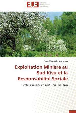 Exploitation Miniere Au Sud-Kivu Et La Responsabilite Sociale