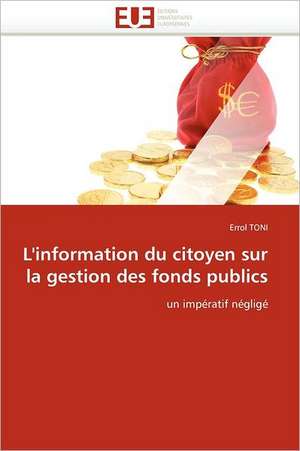 L''information du citoyen sur la gestion des fonds publics de Errol Toni