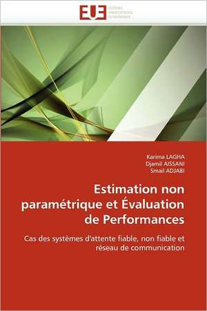 Estimation non paramétrique et Évaluation de Performances de Karima Lagha