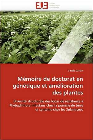 Memoire de Doctorat En Genetique Et Amelioration Des Plantes: Importance Des Legumineuses Fourrageres de Sarah Danan