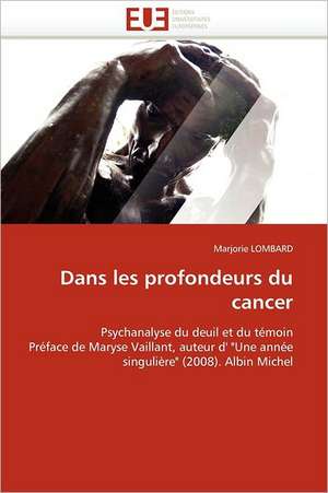 Dans les profondeurs du cancer de Lombard-M