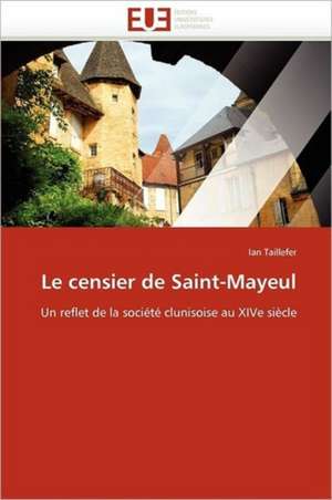 Le censier de Saint-Mayeul de Ian Taillefer