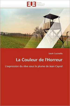 La Couleur de l'Horreur de Sarah Cuciniello