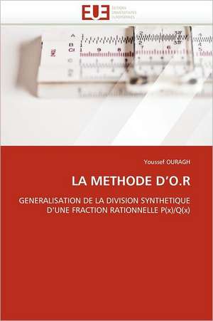 La Methode D O.R: Principes Fondamentaux de Youssef OURAGH