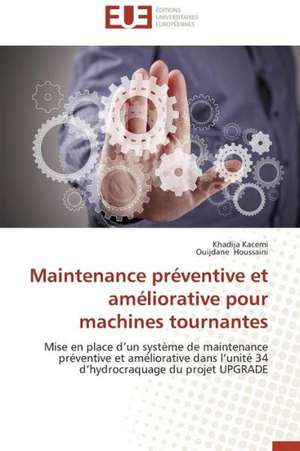 Maintenance Preventive Et Ameliorative Pour Machines Tournantes: Polymorphisme Enzymatique de Khadija Kacemi