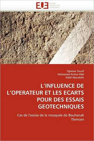 L Influence de L Operateur Et Les Ecarts Pour Des Essais Geotechniques: Cas de L'Uemoa de Djemaa Yousfi