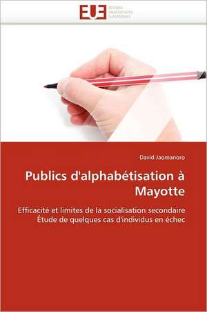 Publics d'alphabétisation à Mayotte de David Jaomanoro